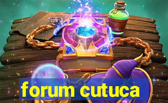 forum cutuca